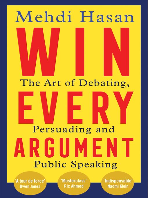 Title details for Win Every Argument by Mehdi Hasan - Wait list